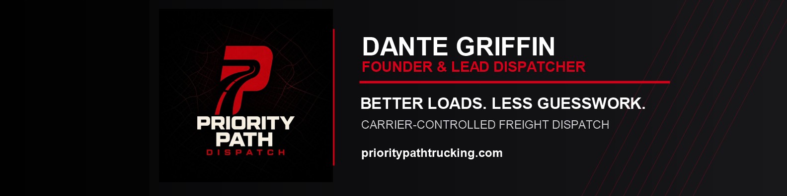 Dante Griffin and Priority Path Dispatch